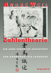 Zahlentheorie: Ein Gang Durch Die Geschichte Von Hammurapi Bis Legendre