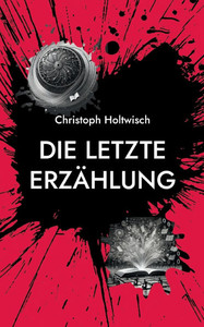 Die letzte ErzÃ¤hlung