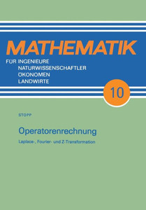 Operatorenrechnung: Laplace-, Fourier- Und Z-Transformation