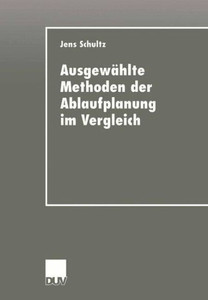 AusgewÃ¤hlte Methoden Der Ablaufplanung Im Vergleich