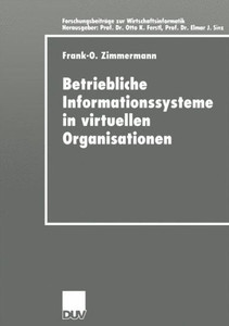 Betriebliche Informationssysteme in Virtuellen Organisationen