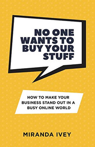 No One Wants To Buy Your Stuff