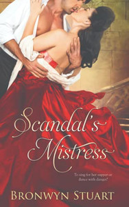Scandal's Mistress: A dark Regency romance novel Scandal's Mistress: A dark Regency romance novel