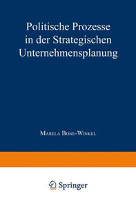 Politische Prozesse in Der Strategischen Unternehmensplanung