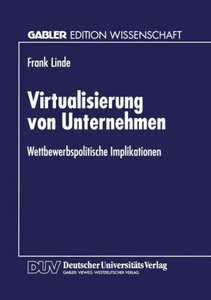 Virtualisierung Von Unternehmen: Wettbewerbspolitische Implikationen