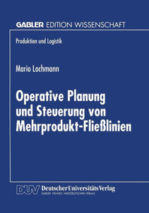 Operative Planung Und Steuerung Von Mehrprodukt-FlieÃŸlinien