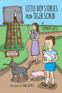 Little Boy Stories From Tiger Scrub - Paperback