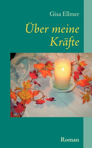 Ãœber meine KrÃ¤fte