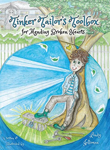 Tinker Tailor's Toolbox: For Mending Broken Hearts - Hardcover