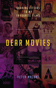 Dear Movies: Sharing Letters to My Favourite Films Dear Movies: Sharing Letters to My Favourite Films