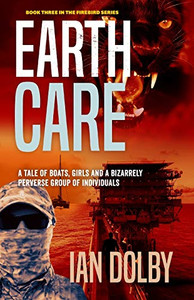 Earthcare: Book Three in the Firebird Series