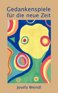 Gedankenspiele fÃ¼r die neue Zeit