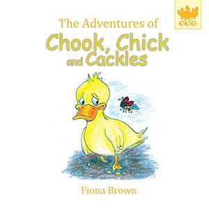 The Adventures of Chook Chick and Cackles: Dougie Gets Stuck