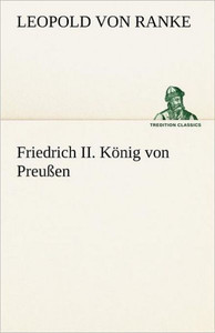Friedrich II. Konig Von Preussen