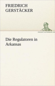 Die Regulatoren in Arkansas