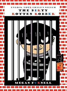 The Dirty Rotten Robber - Hardcover