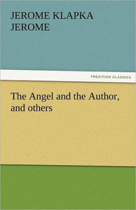 The Angel and the Author, and Others
