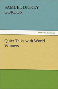 Quiet Talks with World Winners
