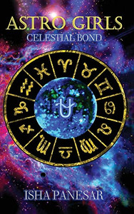 Astro Girls: Celestial Bond - 9780645018004 Astro Girls: Celestial Bond - 9780645018004