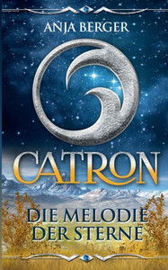Catron: Die Melodie der Sterne