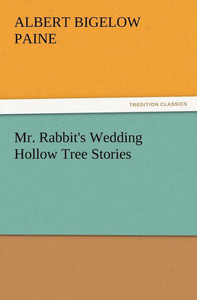 Mr. Rabbit's Wedding Hollow Tree Stories