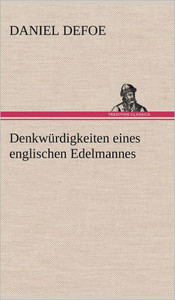 Denkwurdigkeiten Eines Englischen Edelmannes