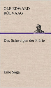 Das Schweigen Der Prarie