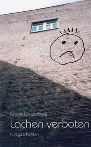 Lachen verboten: Kurzgeschichten