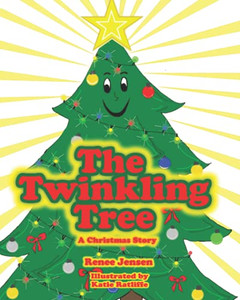 The Twinkling Tree: A Christmas Story The Twinkling Tree: A Christmas Story