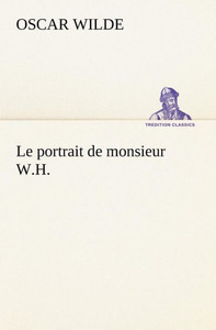Le portrait de monsieur W.H.