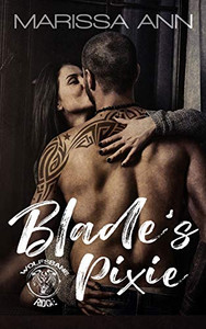 Blade's Pixie (Wolfsbane Ridge MC Series)