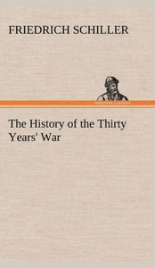 The History of the Thirty Years' War