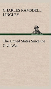 The United States Since the Civil War