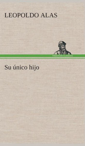 Su Ãºnico hijo