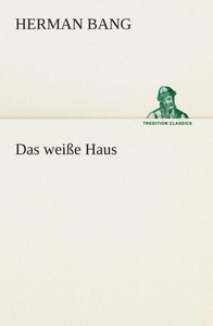 Das weiße Haus