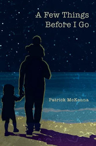 A Few Things Before I Go - Paperback