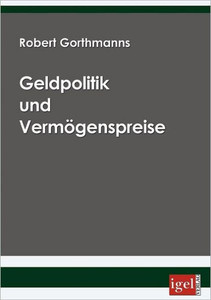 Geldpolitik und Vermögenspreise