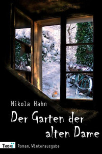 Der Garten Der Alten Dame: Roman. Winterausgabe