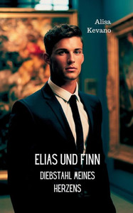 Elias und Finn: Diebstahl meines Herzens