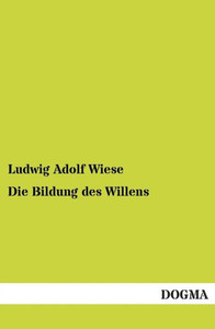Die Bildung des Willens