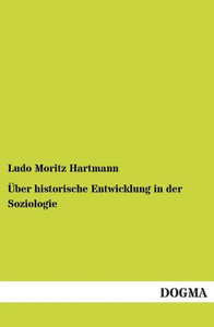 Über historische Entwicklung in der Soziologie