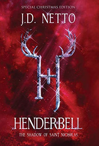 Henderbell: The Shadow of Saint Nicholas (Special Christmas Edition) - Hardcover Henderbell: The Shadow of Saint Nicholas (Special Christmas Edition) - Hardcover