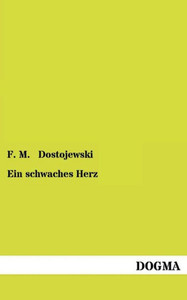 Ein Schwaches Herz /