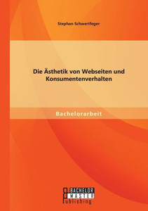 Die Ã„sthetik von Webseiten und Konsumentenverhalten