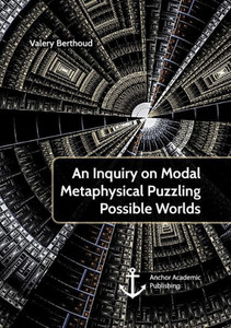 An Inquiry on Modal Metaphysical Puzzling Possible Worlds