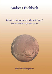 Gibt es Leben auf dem Mars?: Suntne Animalia in planeta Marte?