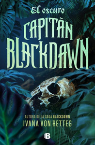 El Oscuro CapitÃ¡n Blackdawn / The Dark Captain Blackdawn