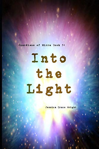 Into the Light (Guardians of Mirra)
