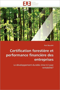 Certification forestiÃ¨re et performance financiÃ¨re des entreprises