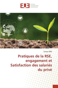 Pratiques de la RSE, engagement et Satisfaction des salariés du privé
